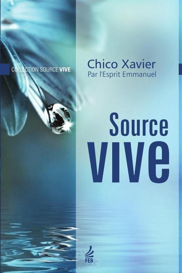 Source vive (Fonte viva - Francês) | Emmanuel (Espírito) Francisco Cândido (Autor) ...