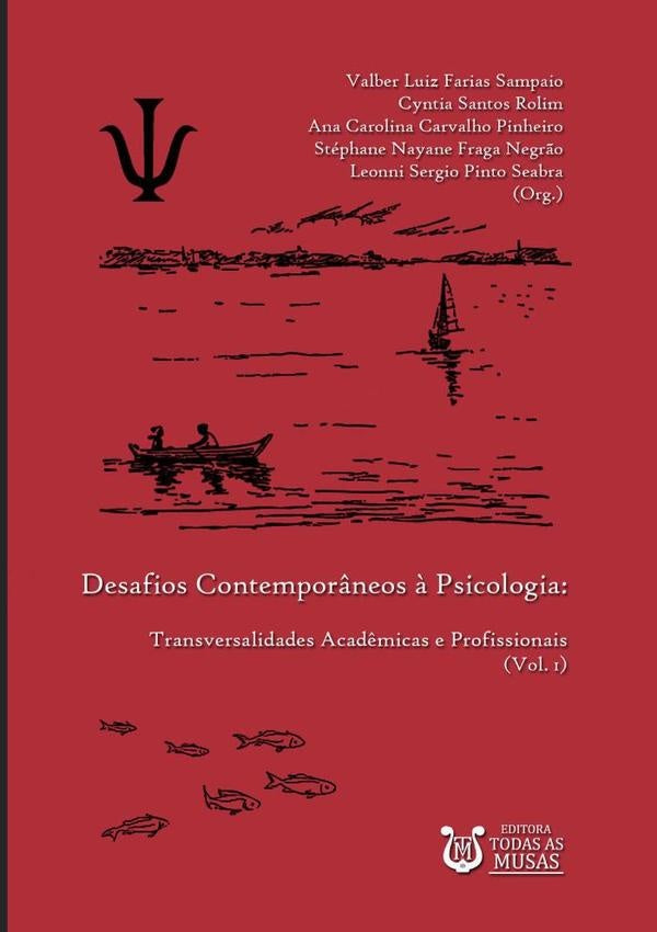 Desafios Contemporâneos À Psicologia | Valber Leonni Seabra (org.) Stéphane Negrão An...