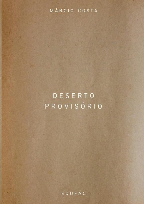 Deserto Provisório | Márcio Costa