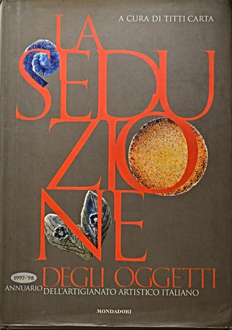 LA SEDUZIONE DEGLI OGGETTI..