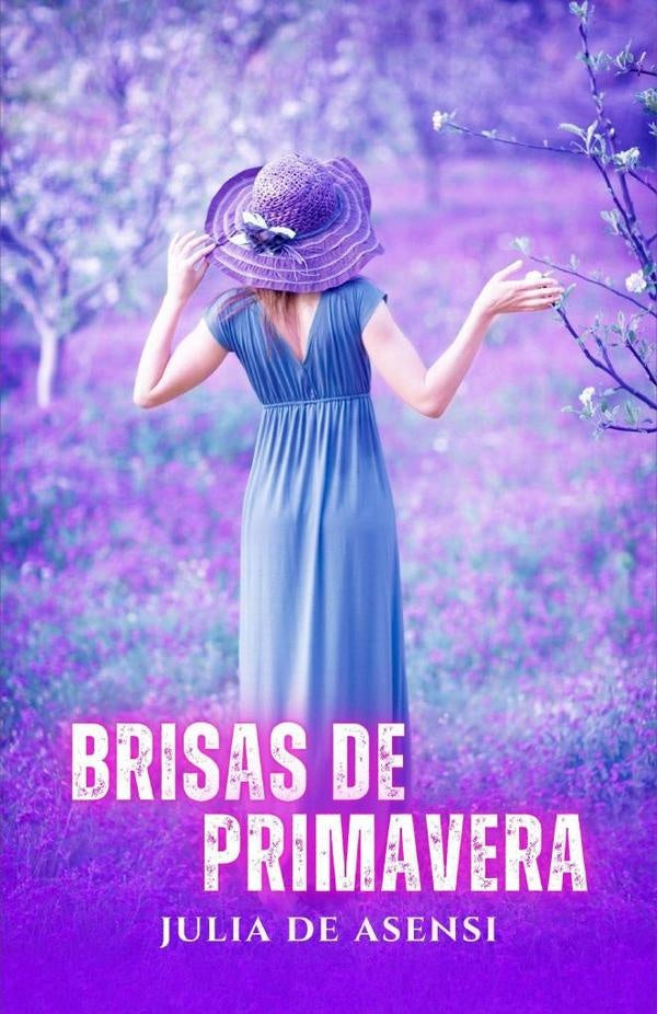 Brisas de Primavera | Julia de Asensi