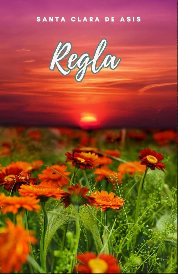 Regla | Santa Clara de Asís