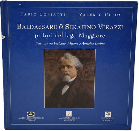BALDASSARE AND SERAFINO VERAZZI PITTORI DEL LAGO MAGGIORE.. | Fabio Copiatti