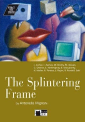 THE SLPINTERING FRAME | Antonella