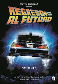 REGRESO AL FUTURO | GEORGE GIPE