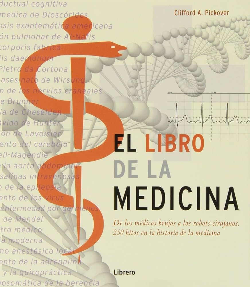 El libro de la medicina  | PICKOVER A.CLIFFORD