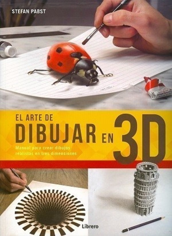 EL ARTE DE DIBUJAR EN 3D.. | STEFAN PABST