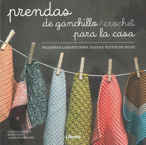 PRENDAS DE GANCHILLO CROCHET PARA LA CASA | CAMILLA SCHMIDT