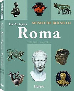 La antigua Roma | Virginia L. Campbell