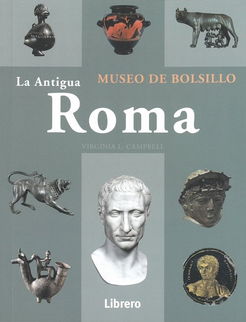 La antigua Roma | Virginia L. Campbell