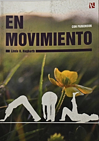 EN MOVIMIENTO CON PARKINSON .. | LINDA HAGBARTH