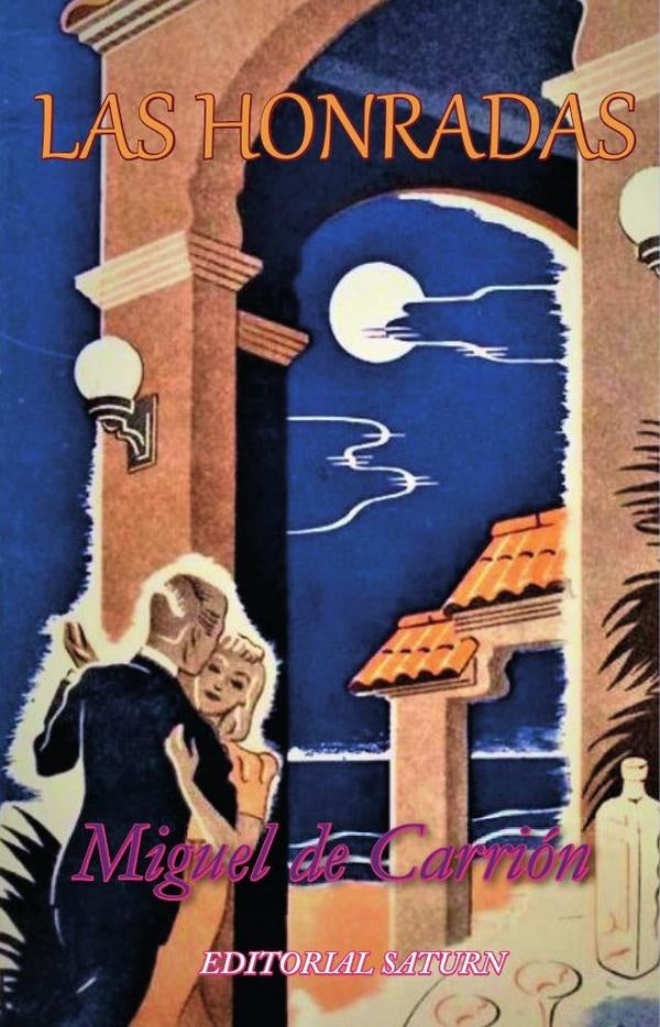 Las honradas | Miguel de Carrión