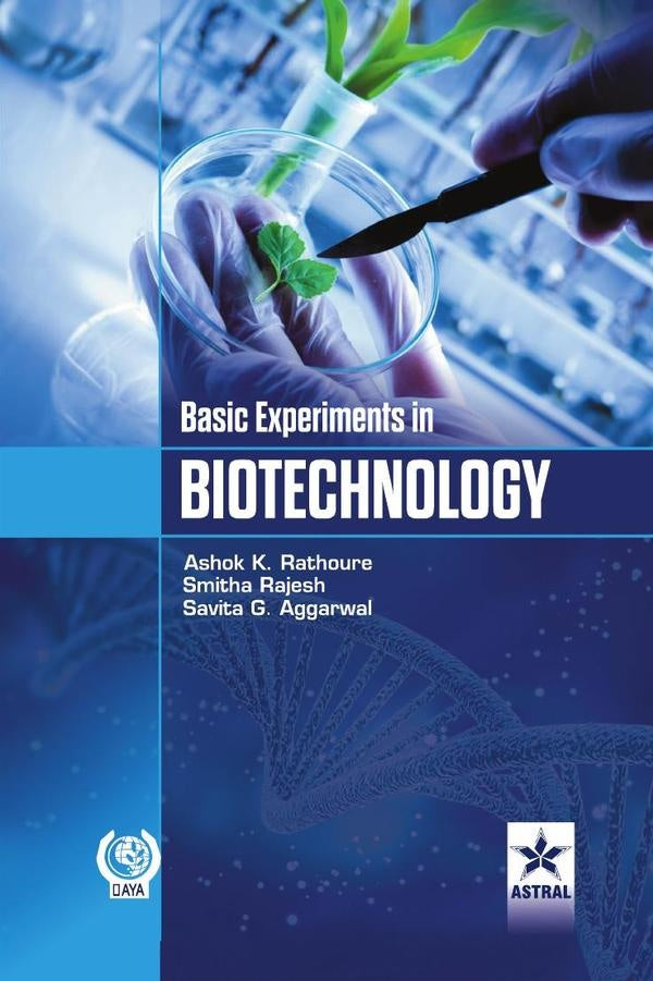 Basic Experiments in Biotechnology | Rathoure, Kumar y otros