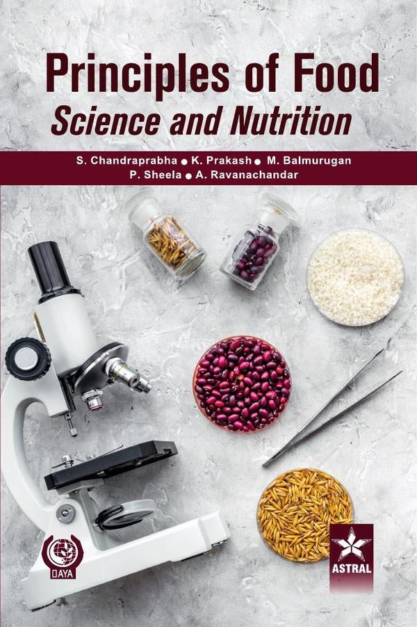 Principles of Food Science and Nutrition | S Chandraprabha