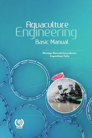 Aquaculture Engineering: Basic Manual | Menaga Meenakshisundaram