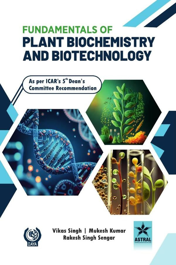 Fundamentals of Plant Biochemistry and Biotechnology | Vikas Singh