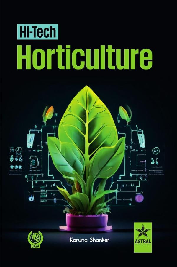 Hi-Tech Horticulture | Karuna Shanker