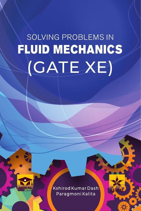 Solving Problems in Fluid Mechanics GATE-XE | Dash, Dash