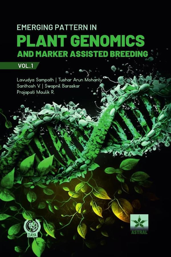 Emerging Pattern in Plant Genomics and Marker Assisted Breeding Vol 1 | Lavudya Sampath