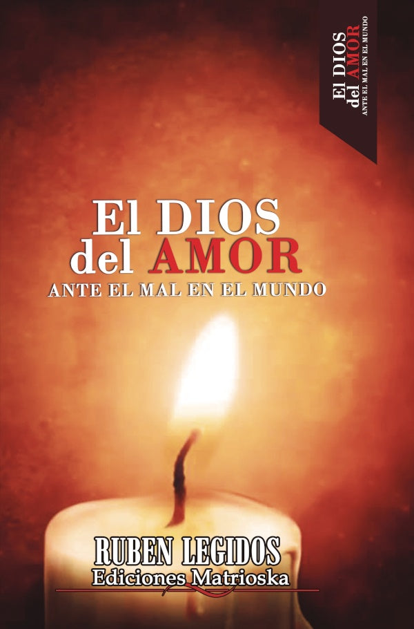El Dios del amor ante el mal en el mundo | Rubén Legidos
