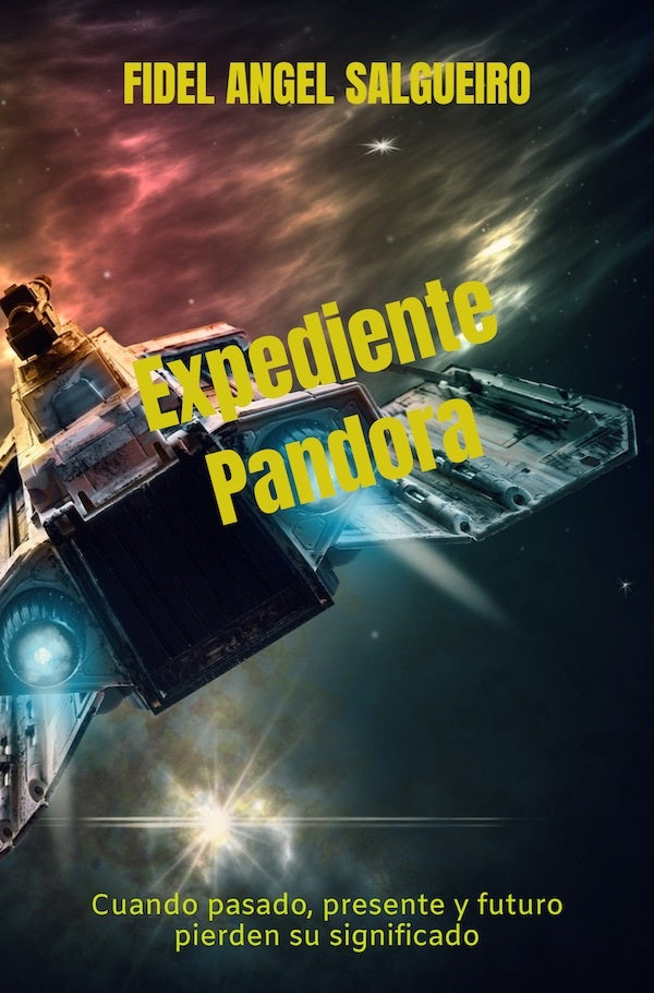 Expediente Pandora | Fidel  Angel Salgueiro