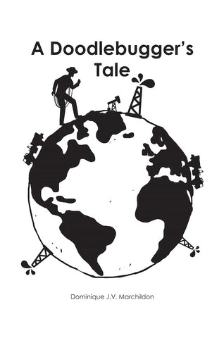A Doodlebuggers Tale | Dominique JV Marchildon