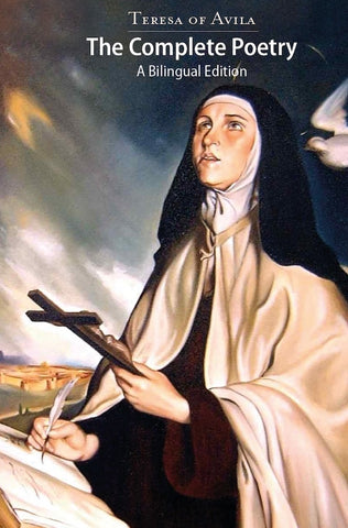 The Complete Poetry | Teresa of Avila Teresa of Avila