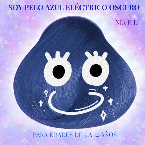 Soy pelo azul eléctrico oscuro | Nía F. L.