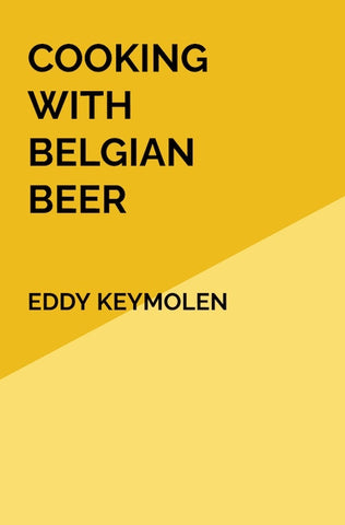 Cooking with belgian beer  | Eddy KEYMOLEN