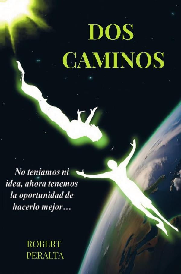 Dos Caminos | Robert Peralta