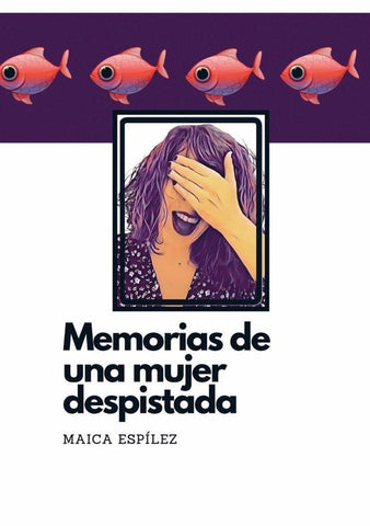 Memorias de una mujer despistada | Maica Espílez