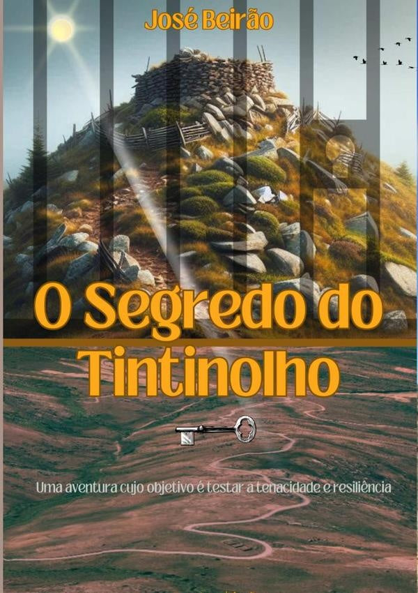 O Segredo Do Tintinolho | José Beirão