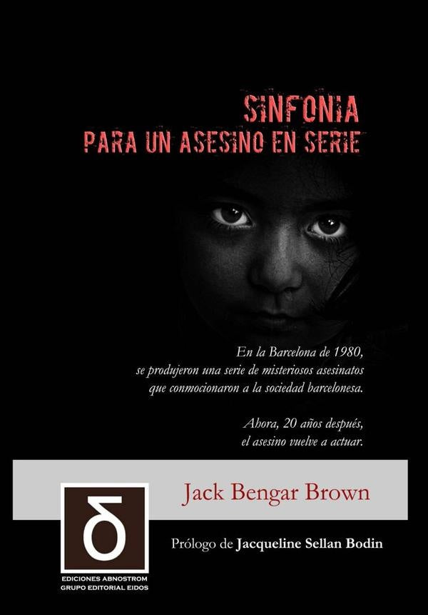 Sinfonía Para Un Asesino En Serie | Jack Bengar Brown