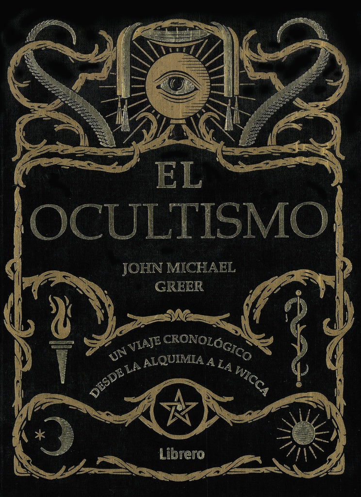 EL OCULTISMO.. | JOHN MICHAEL GREER
