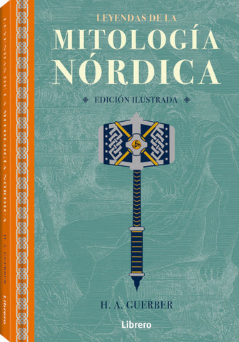 LEYENDAS DE LA MITOLOGIA NORDICA.. | H. A. Guerber