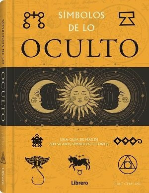 SIMBOLOS DE LO OCULTO  | ERIC  CHALINE