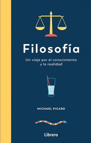 FILOSOFIA UN VIAJE POR EL CONOCIMIENTOY LA REALIDAD | MICHAEL PICARD