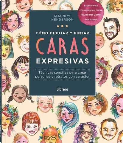 COMO DIBUJAR Y PINTAR CARAS EXPRESIVAS | AMARILYS HENDERSON
