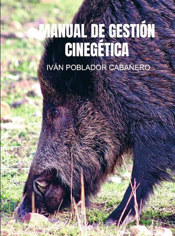 Manual de gestión cinegética  | IVÁN  POBLADOR CABAÑERO