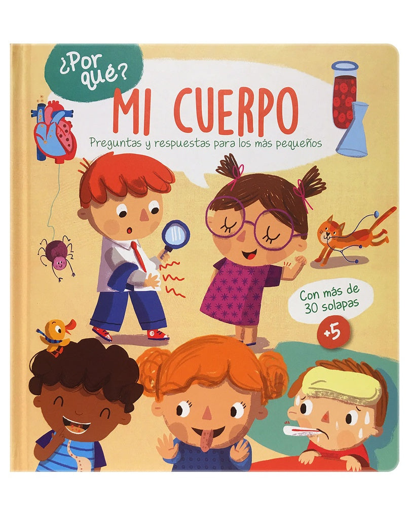 ¿Por qué?: Mi cuerpo | Los editores de Yoyo