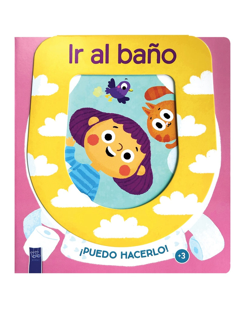 ¡Puedo hacerlo!: Ir al baño | Los editores de Yoyo