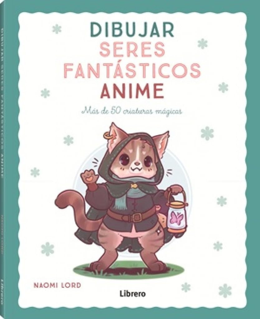 DIBUJAR SERES FANTASTICOS ANIME | NAOMI LORD