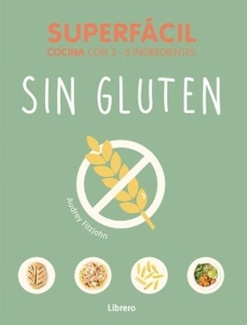 SUPERFACIL SIN GLUTEN | AUDREY FITZJOHN