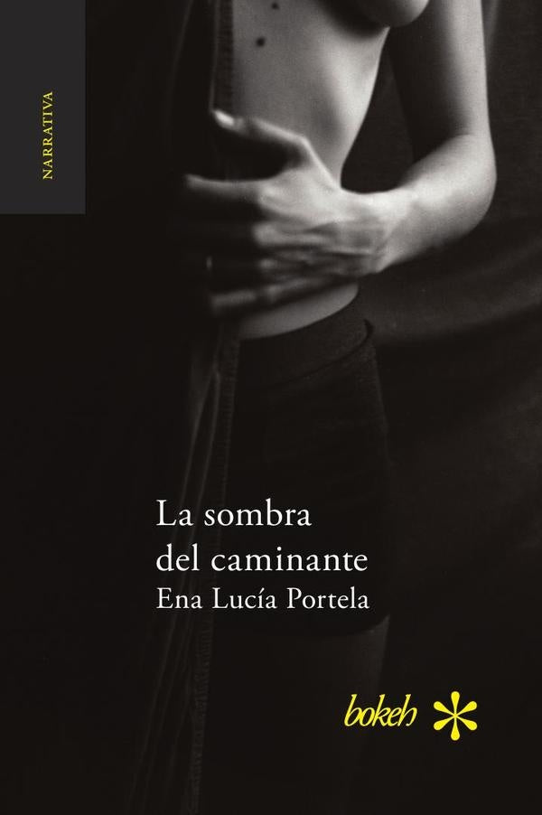 La sombra del caminante | Ena Lucía Portela