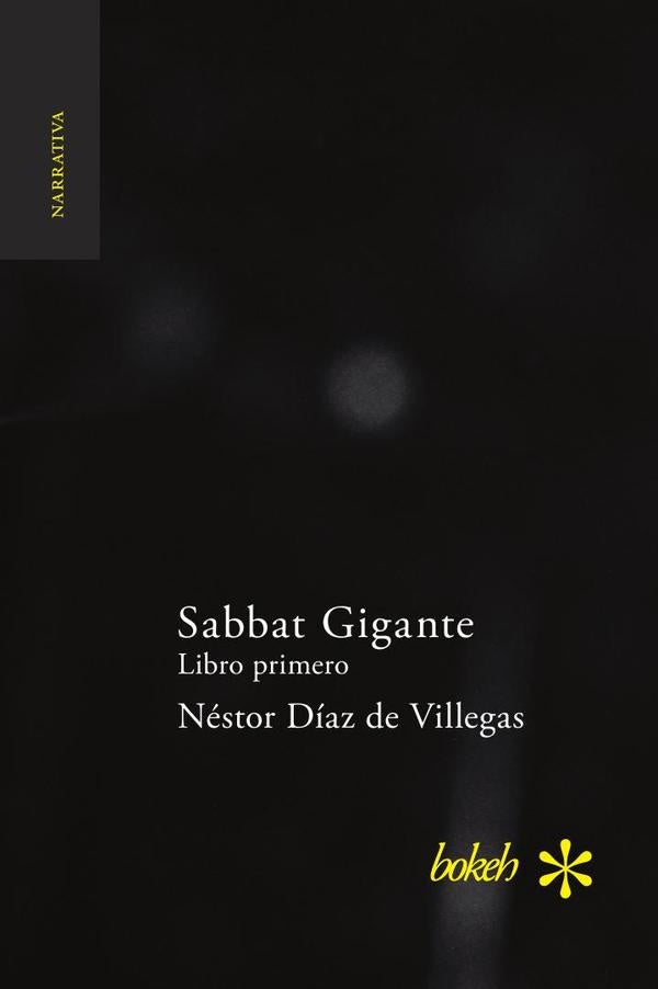 Sabbat Gigante. Libro primero: Hojas de Rábano | Néstor Díaz de Villegas