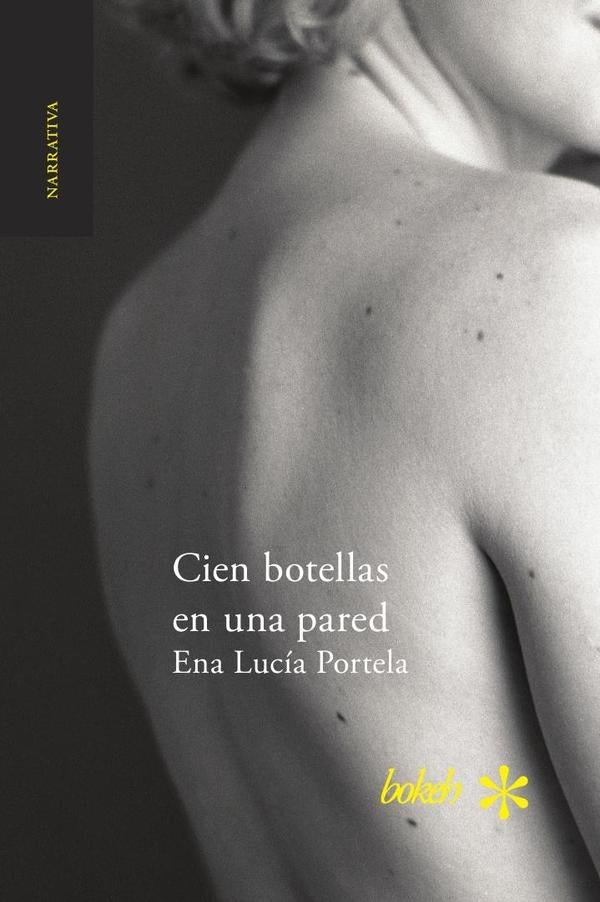 Cien botellas en una pared | Ena Lucía Portela