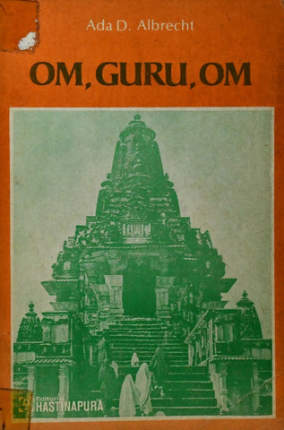 OM, GURU, OM.. | ADA  D. ALBRECHT..