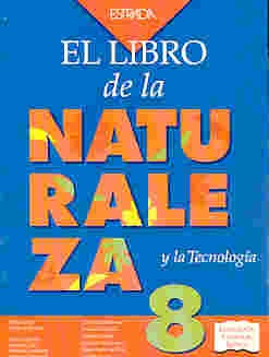 Libro de la naturaleza y la tecnología 8, El | Frid-Umerez