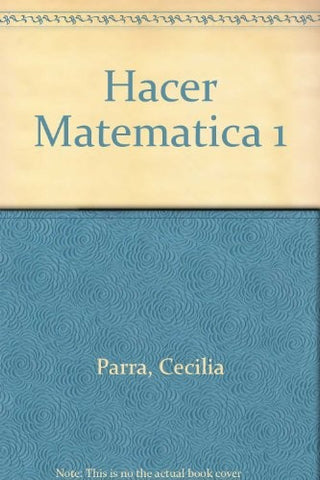 Hacer matemática 1 | Parra-Saiz