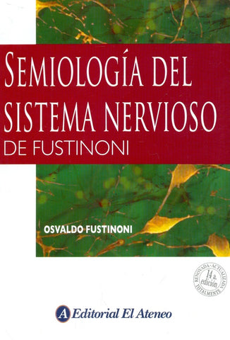 SEMIOLOGIA DEL SISTEMA NERVIOSO | Osvaldo Fustinoni